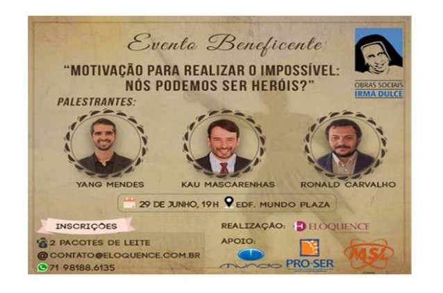 Palestra em benefício das Obras Sociais Irmã Dulce reúne grandes conferencistas Palestra em benefício das Obras Sociais Irmã Dulce reúne grandes conferencistas