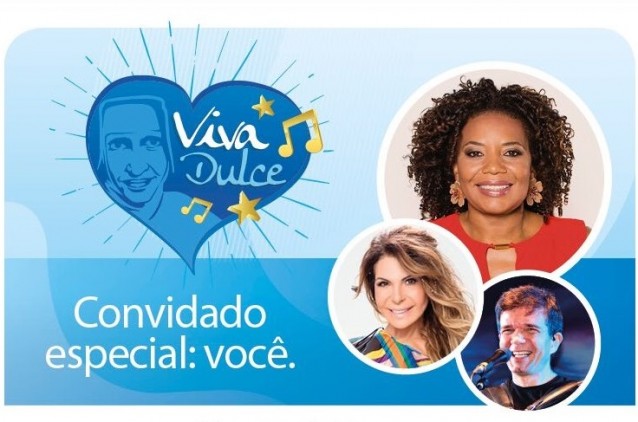 Vem aí o Viva Dulce! Vem aí o Viva Dulce!