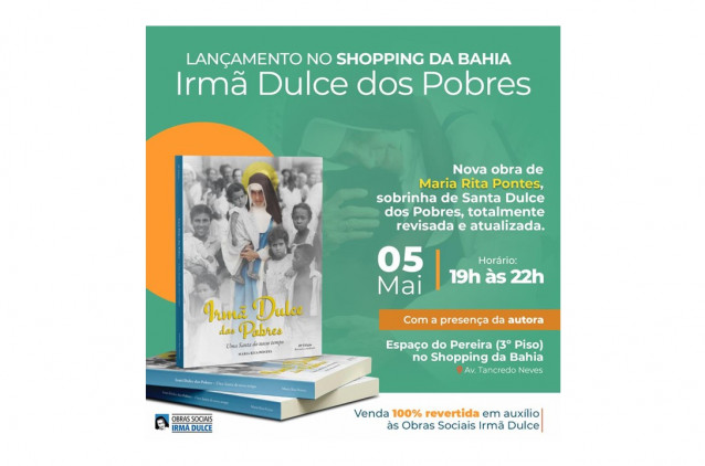 Livro sobre Santa Dulce será lançado hoje no Shopping da Bahia Livro sobre Santa Dulce será lançado hoje no Shopping da Bahia