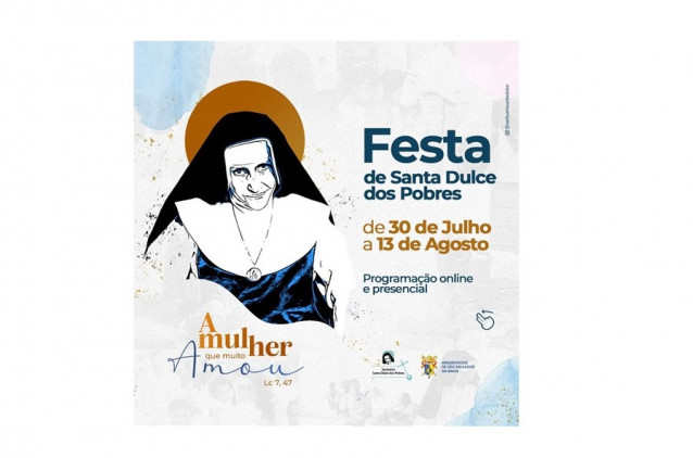 Trezena de Santa Dulce dos Pobres marca abertura oficial da festa dedicada ao Anjo Bom do Brasil Trezena de Santa Dulce dos Pobres marca abertura oficial da festa dedicada ao Anjo Bom do Brasil