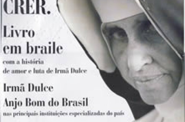 Irmã Dulce em Braille Irmã Dulce em Braille