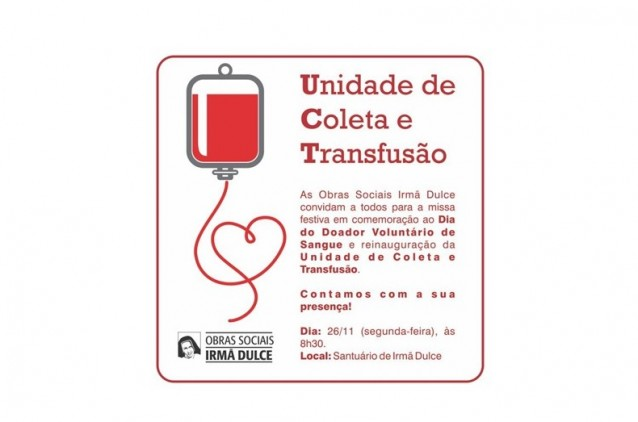 Missa e reinauguração da UCT marcam homenagens ao doador voluntário de sangue Missa e reinauguração da UCT marcam homenagens ao doador voluntário de sangue